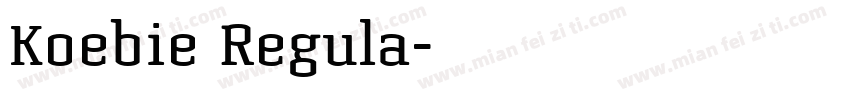 Koebie Regula字体转换